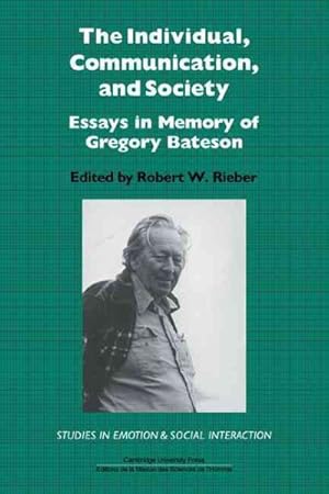 Immagine del venditore per Individual, Communication, and Society : Essays in Memory of Gregory Bateson venduto da GreatBookPrices