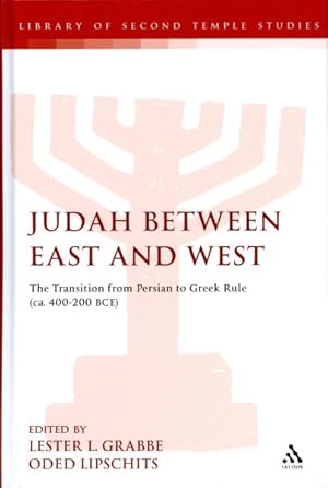 Immagine del venditore per Judah Between East and West : The Transition from Persian to Greek Rule (ca. 400-200 BCE) venduto da GreatBookPrices