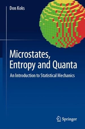 Seller image for Microstates, Entropy and Quanta : An Introduction to Statistical Mechanics for sale by GreatBookPrices