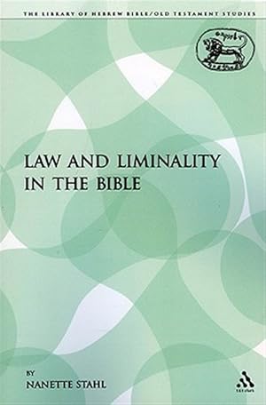 Image du vendeur pour Law and Liminality in the Bible mis en vente par GreatBookPrices