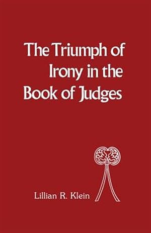 Bild des Verkufers fr Triumph of Irony in the Book of Judges zum Verkauf von GreatBookPrices