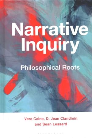Seller image for Narrative Inquiry : Philosophical Roots for sale by GreatBookPrices