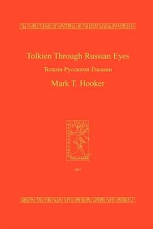 Imagen del vendedor de Tolkien Through Russian Eyes a la venta por GreatBookPrices