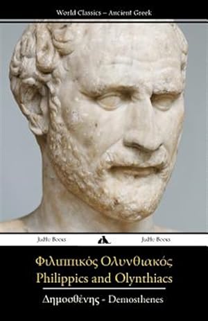 Imagen del vendedor de Philippics and Olynthiacs -Language: greek a la venta por GreatBookPrices