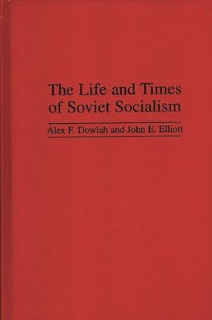 Seller image for Life and Times of Soviet Socialism for sale by GreatBookPrices