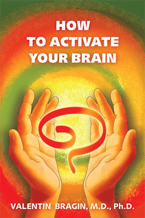 Imagen del vendedor de How to Activate Your Brain : A Practical Guide: Book 1 a la venta por GreatBookPrices