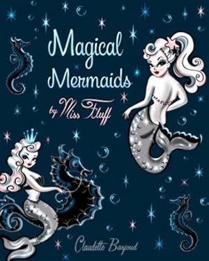 Seller image for Magical Mermaids by Miss Fluff for sale by GreatBookPrices