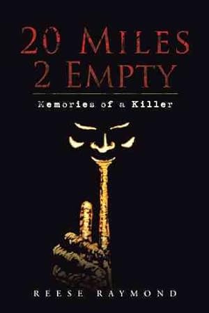 Immagine del venditore per 20 Miles 2 Empty : Memories of a Killer venduto da GreatBookPrices