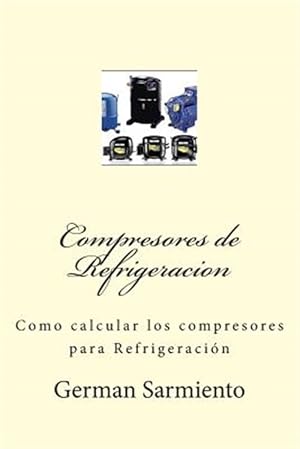 Bild des Verkufers fr Compresores de Refrigeracion -Language: spanish zum Verkauf von GreatBookPrices