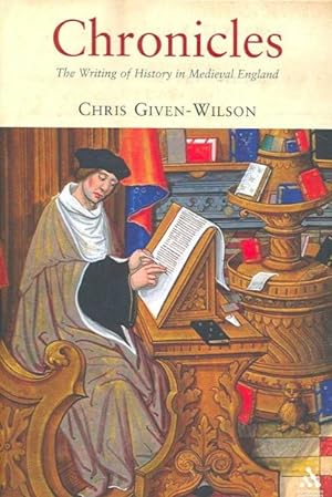 Imagen del vendedor de Chronicles : The Writing of History in Medieval England a la venta por GreatBookPrices
