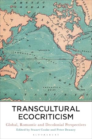 Seller image for Transcultural Ecocriticism : Global, Romantic and Decolonial Perspectives for sale by GreatBookPrices