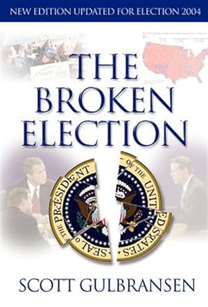 Bild des Verkufers fr Broken Election zum Verkauf von GreatBookPrices