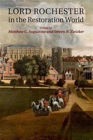Immagine del venditore per Lord Rochester in the Restoration World venduto da GreatBookPrices