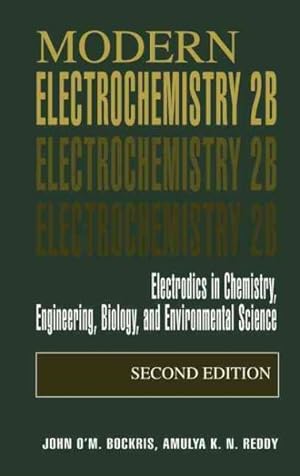 Immagine del venditore per Modern Electrochemistry : Electrodics in Chemistry, Engineering, Biology, and Environmental Science venduto da GreatBookPrices