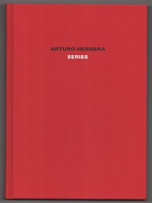 Image du vendeur pour Arturo Herrera: Series mis en vente par Jeff Hirsch Books, ABAA