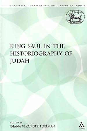 Seller image for King Saul in the Historiography of Judah for sale by GreatBookPrices