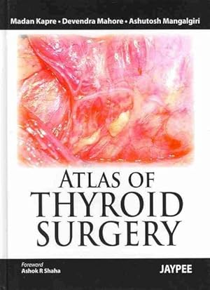 Seller image for Atlas of Thyroid Surgery for sale by GreatBookPrices