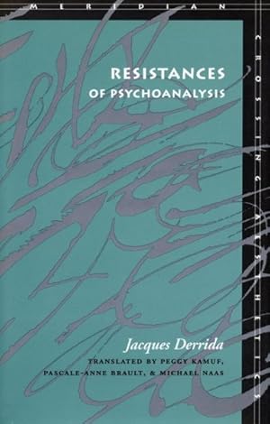 Seller image for Resistances of Psychoanalysis for sale by GreatBookPrices