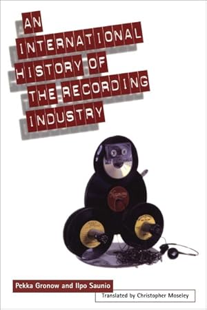 Imagen del vendedor de International History of the Recording Industry a la venta por GreatBookPrices