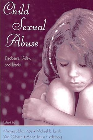 Bild des Verkufers fr Child Sexual Abuse : Disclosure, Delay, and Denial zum Verkauf von GreatBookPrices