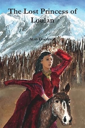 Seller image for The Lost Princess of Loulan for sale by GreatBookPrices