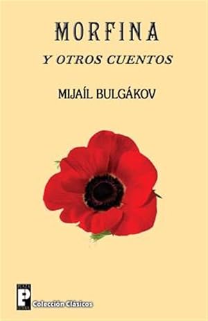 Bild des Verkufers fr Morfina y otros cuentos -Language: spanish zum Verkauf von GreatBookPrices