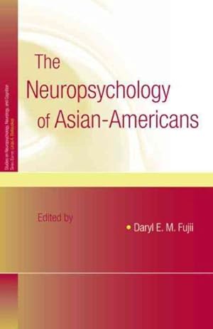 Imagen del vendedor de Neuropsychology of Asian Americans a la venta por GreatBookPrices