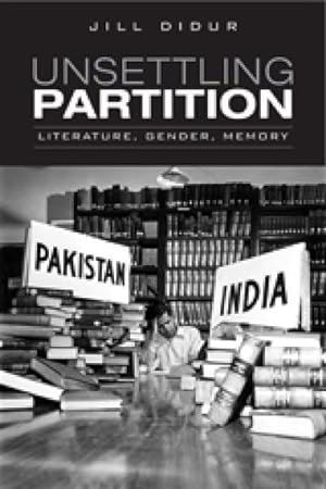 Seller image for Unsettling Partition : Literature, Gender, Memory for sale by GreatBookPrices