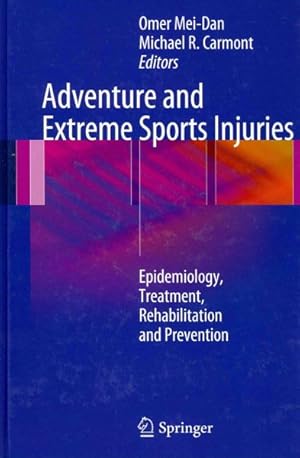 Seller image for Adventure and Extreme Sports Injuries : Epidemiology, Treatment, Rehabilitation and Prevention for sale by GreatBookPrices