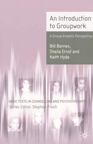 Immagine del venditore per Introduction to Groupwork : A Group-analytic Perspective venduto da GreatBookPrices