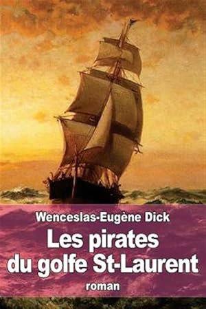 Immagine del venditore per Les Pirates Du Golfe St-laurent -Language: french venduto da GreatBookPrices