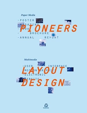 Imagen del vendedor de Pioneers - Layout Design : Paper Media/Multimedia a la venta por GreatBookPrices