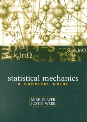 Imagen del vendedor de Statistical Mechanics : A Survival Guide a la venta por GreatBookPrices