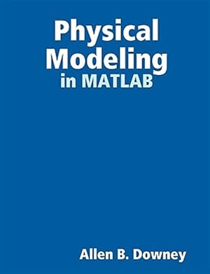 Image du vendeur pour Physical Modeling in Matlab mis en vente par GreatBookPrices