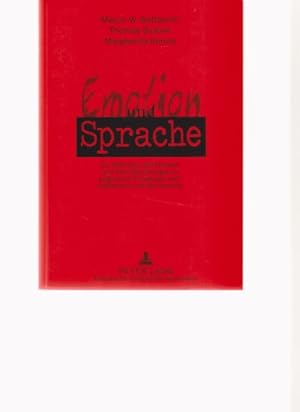 Bild des Verkufers fr Emotion und Sprache. Zur Definition der Emotion und ihren Beziehungen zu kognitiven Prozessen, dem Gedchtnis und der Sprache. zum Verkauf von Fundus-Online GbR Borkert Schwarz Zerfa