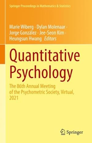 Seller image for Quantitative Psychology : The 86th Annual Meeting of the Psychometric Society, Virtual, 2021 for sale by GreatBookPrices