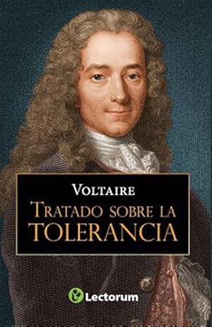 Imagen del vendedor de Tratado sobre la tolerancia/ Treatise on Tolerance -Language: spanish a la venta por GreatBookPrices