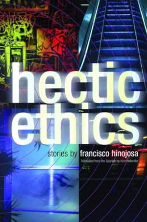Immagine del venditore per Hectic Ethics : Stories venduto da GreatBookPrices