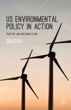Image du vendeur pour US Environmental Policy in Action : Practice and Implementation mis en vente par GreatBookPrices