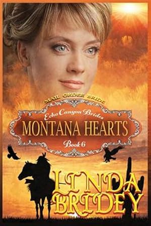 Imagen del vendedor de Mail Order Bride : Montana Hearts a la venta por GreatBookPrices