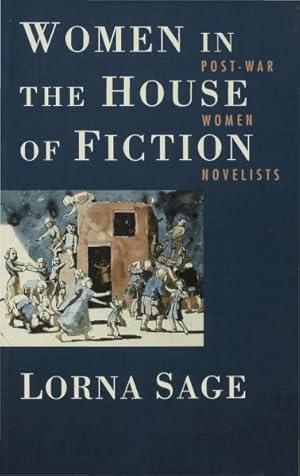 Seller image for Women in the House of Fiction : Post-war Women Novelists for sale by GreatBookPrices