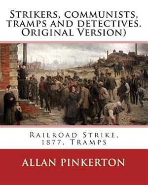 Image du vendeur pour Strikers, Communists, Tramps and Detectives mis en vente par GreatBookPrices