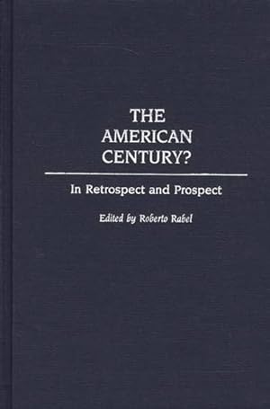 Seller image for American Century? : In Retrospect and Prospect for sale by GreatBookPrices