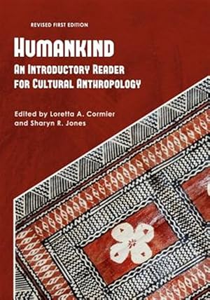 Bild des Verkufers fr Humankind : An Introductory Reader for Cultural Anthropology zum Verkauf von GreatBookPricesUK