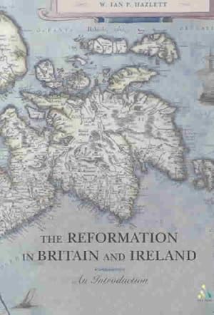 Seller image for Reformation in Britain and Ireland : An Introduction for sale by GreatBookPricesUK