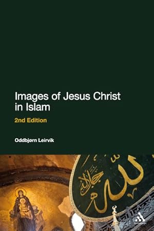 Seller image for Images of Jesus Christ in Islam for sale by GreatBookPricesUK