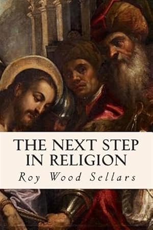 Seller image for Next Step in Religion for sale by GreatBookPricesUK