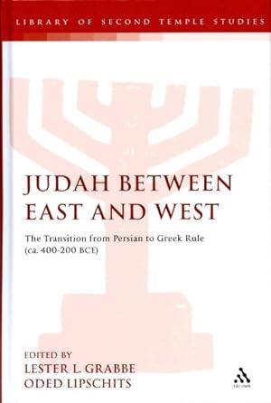 Immagine del venditore per Judah Between East and West : The Transition from Persian to Greek Rule (ca. 400-200 BCE) venduto da GreatBookPricesUK