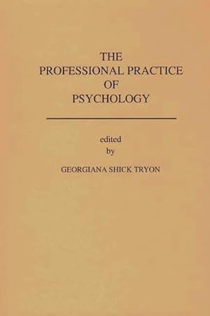Imagen del vendedor de Professional Practice of Psychology a la venta por GreatBookPricesUK