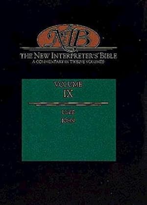 Bild des Verkufers fr Luke, John (v.9): General Articles & Introduction, Commentary, & Reflections for Each Book of the Bible Including the Apocryphal/Deuterocanonical . Bible: A Commentary in Twelve Volumes) zum Verkauf von WeBuyBooks